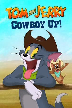 Tom and Jerry:Cowboy Up